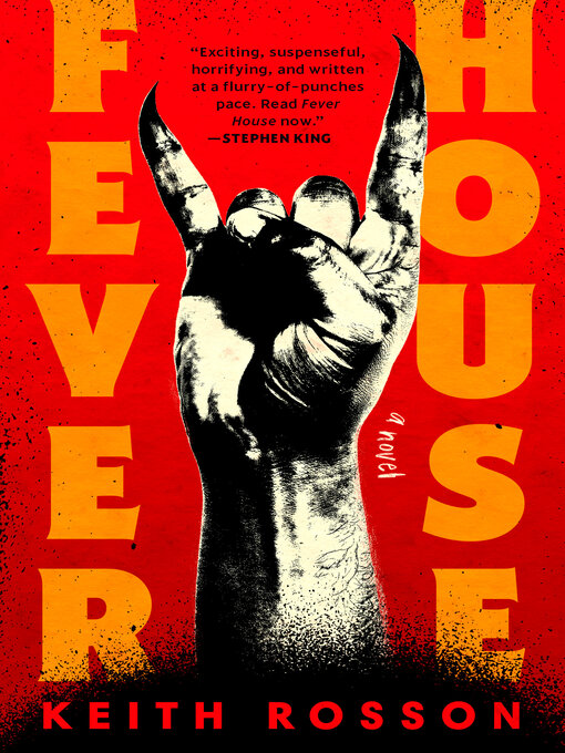 Title details for Fever House by Keith Rosson - Available